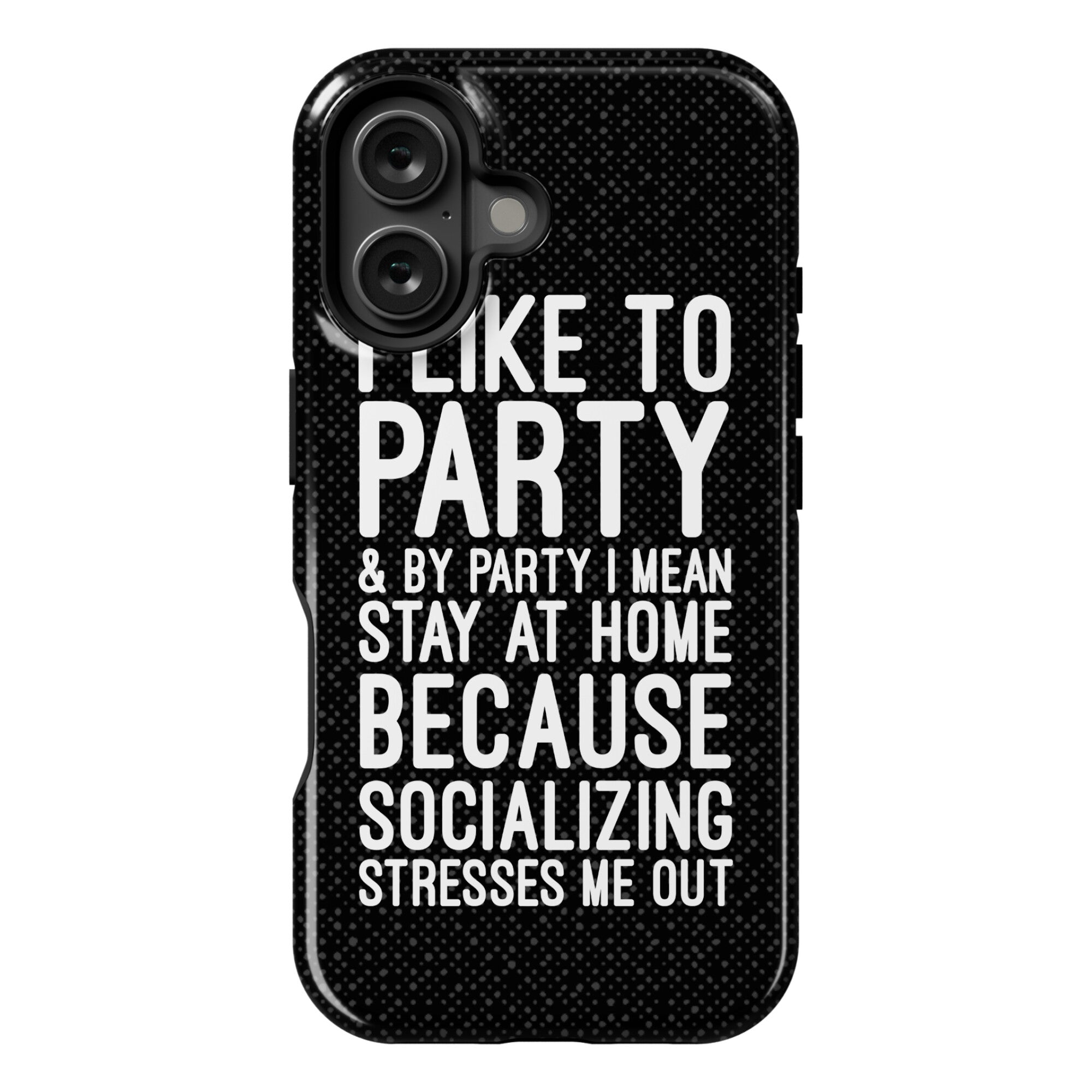 Socializing Stresses Me Out Phone Case